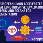 The European Union Accelerates Digital Euro Initiative, Evaluating Ethereum and Solana for Implementation